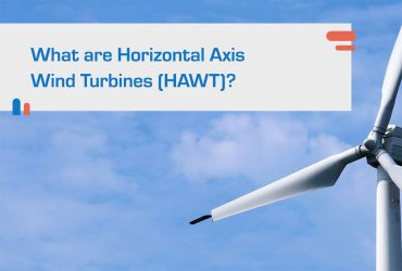 What are Horizontal Axis Wind Turbines