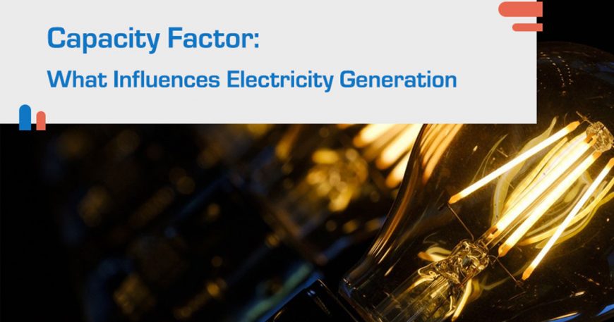 Capacity Factor: What Influences Electricity-Generation