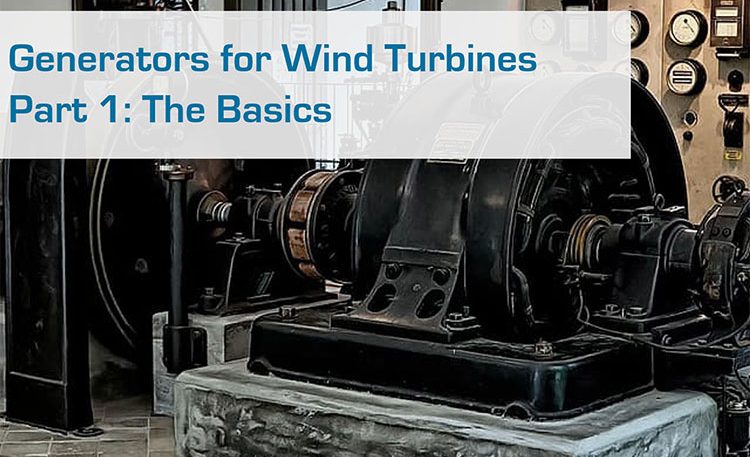 Generators for Wind Turbines