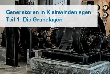S-20_Generatoren-in-Kleinwindanlagen_Teil1_DE